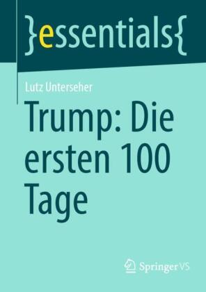 Trump: Die ersten 100 Tages