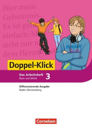 Doppel-Klick - Das Sprach- und Lesebuch - Differenzierende Ausgabe Baden-Württemberg - Band 3: 7. Sc