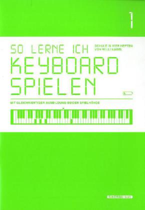 So lerne ich Keyboard spielen. Bd.1