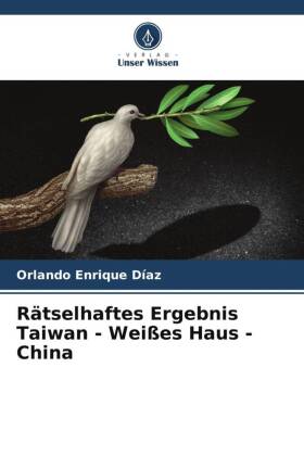 Rätselhaftes Ergebnis Taiwan - Weißes Haus - China
