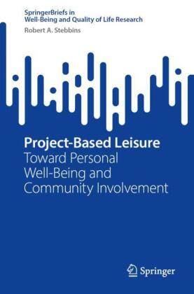 Project-Based Leisure