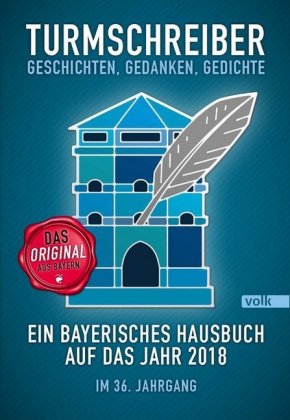 Turmschreiber - Geschichten, Gedanken, Gedichte