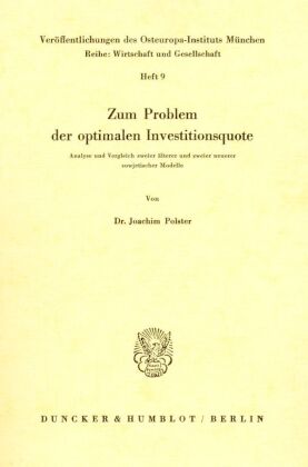 Zum Problem der optimalen Investitionsquote.