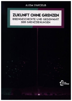 Zukunft ohne Grenzen