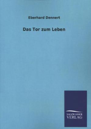 Das Tor zum Leben