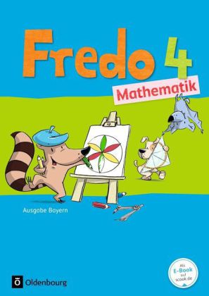 Fredo - Mathematik - Ausgabe B für Bayern - 4. Jahrgangsstufe