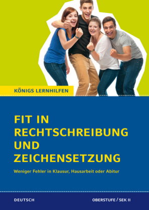 Fit in Rechtschreibung und Zeichensetzung
