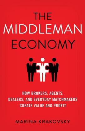 The Middleman Economy