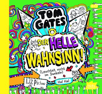 Tom Gates 11. Der helle Wahnsinn! (Leuchtet nicht im Dunkeln), 2 Audio-CD