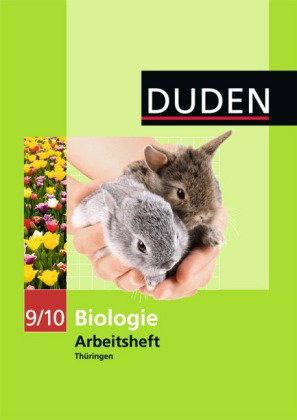 Duden Biologie - Sekundarstufe I - Mecklenburg-Vorpommern und Thüringen - 9./10. Schuljahr