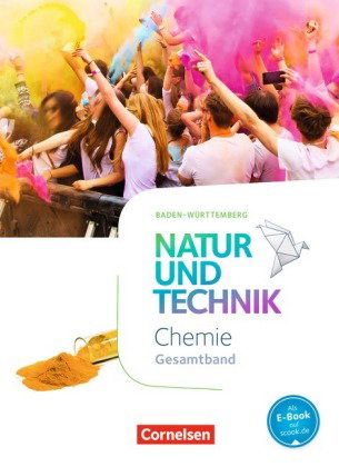 Natur und Technik - Chemie Neubearbeitung - Baden-Württemberg - Gesamtband