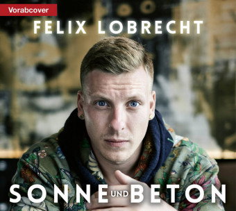 Sonne und Beton, 5 Audio-CDs