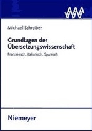 Grundlagen der Übersetzungswissenschaft