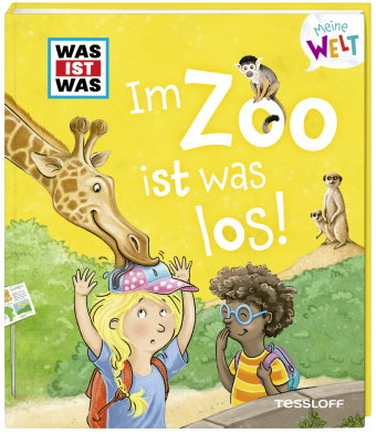 WAS IST WAS Meine Welt Band 8 Im Zoo ist was los!