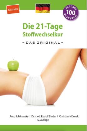 Die 21-Tage Stoffwechselkur - das Original-