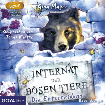 Internat der bösen Tiere. Die Entscheidung, 1 Audio-CD, 1 MP3