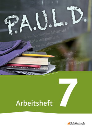 P.A.U.L. D. - Persönliches Arbeits- und Lesebuch Deutsch - Für Gymnasien und Gesamtschulen - Bisheri