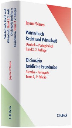 Wörterbuch Recht und Wirtschaft Band II: Deutsch - Portugiesisch. Alemao-Português