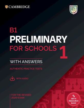 Cambridge English Preliminary for Schools 1 for revised exam from 2020 - Student's Book with Answers