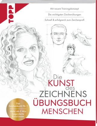 Die Kunst des Zeichnens Übungsbuch - Menschen. Mit neuem Trainingskonzept