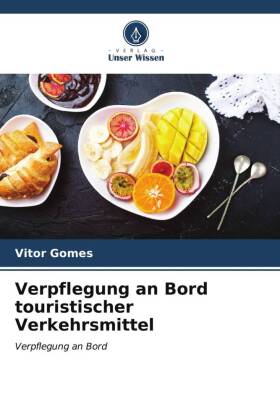 Verpflegung an Bord touristischer Verkehrsmittel