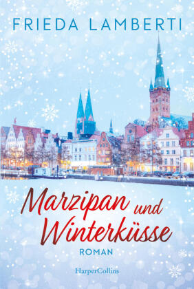 Marzipan und Winterküsse