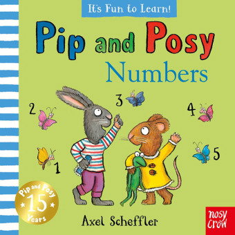 Pip and Posy It's Fun to Learn: Numbers