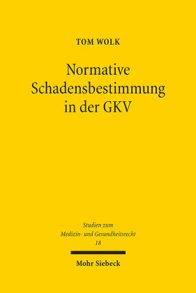 Normative Schadensbestimmung in der GKV