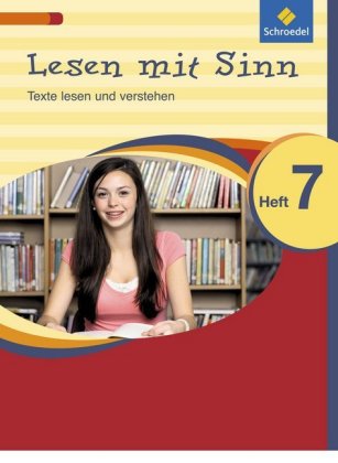Lesen mit Sinn - Texte lesen und verstehen. H.7