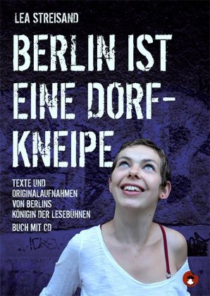 Berlin ist eine Dorfkneipe, m. 1 Audio-CD