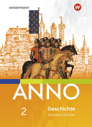 ANNO - Ausgabe 2019 für Gymnasien in Sachsen. Bd.2